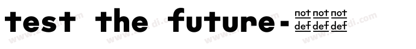 test the future字体转换